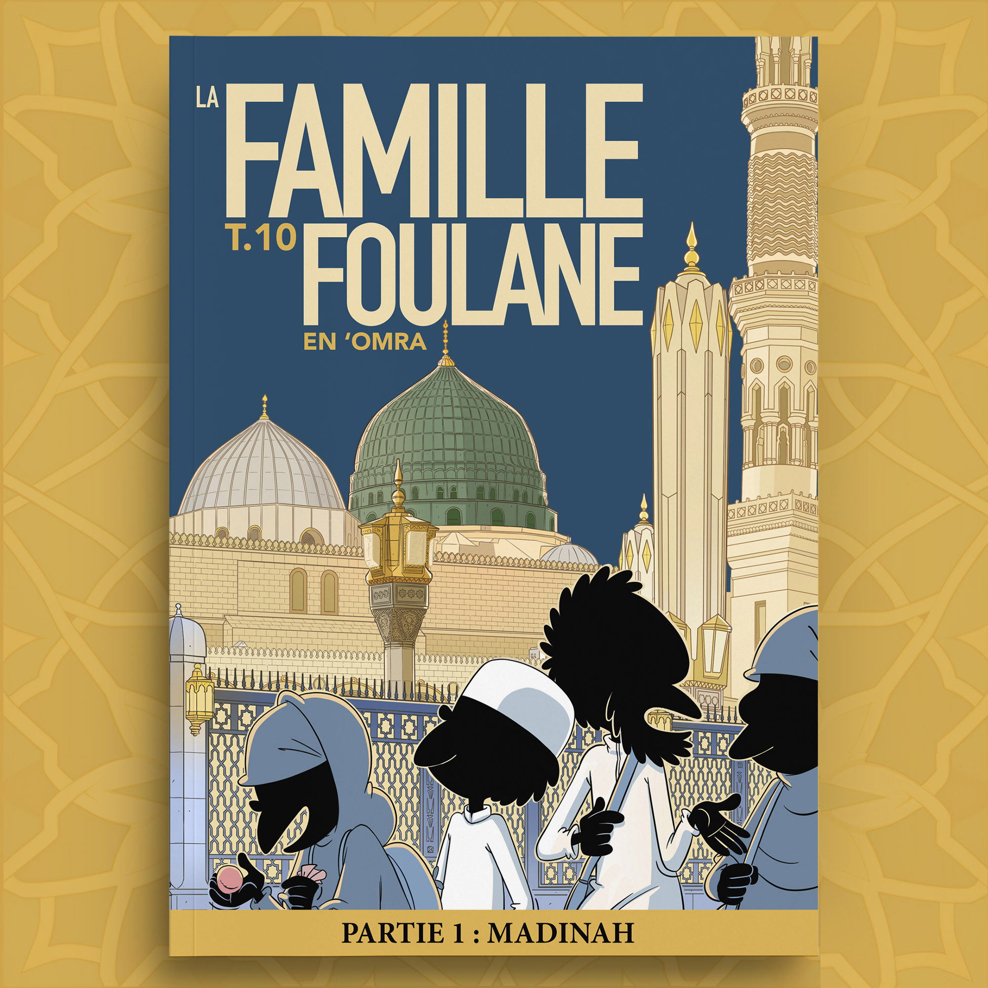 La Famille Foulane — Tome 10